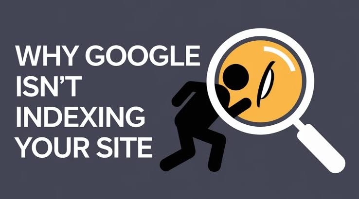 Why isn't Google indexing your site
